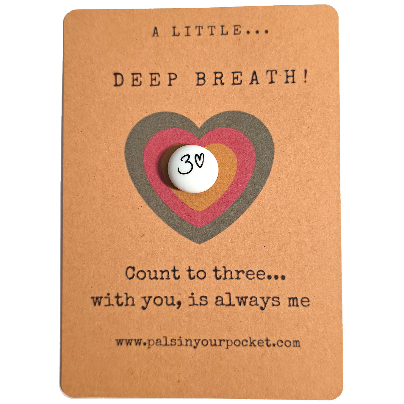 A Little Deep Breath mindfulness pebble on affirmation card encouraging calm breathing and counting to three.